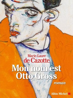 cover image of Mon nom est Otto Gross